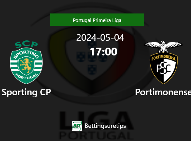 Sporting CP Vs Portimonense S Prediction And Betting Tips 4th May 2024