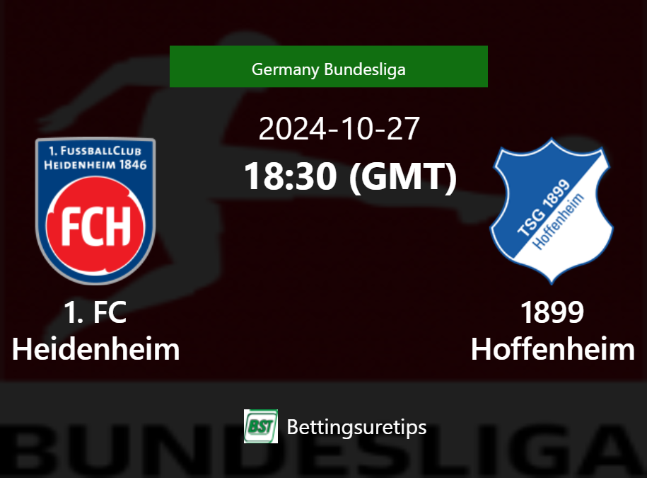 1. FC Heidenheim Vs 1899 Hoffenheim's Prediction And Betting Tips ...