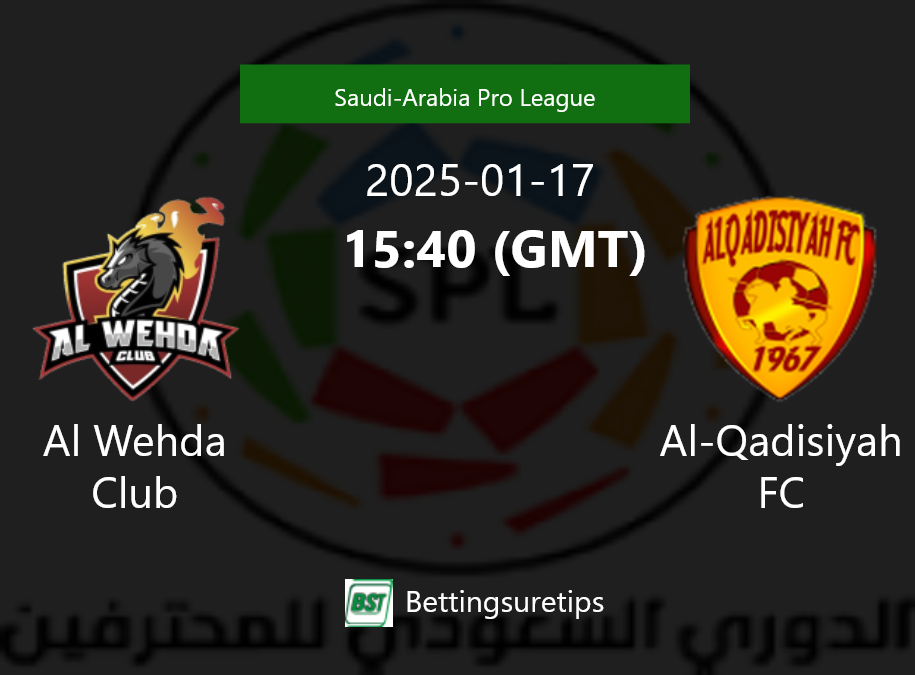 Al Wehda Club vs Al-Qadisiyah FC Prediction Betting Tips & Correct Score