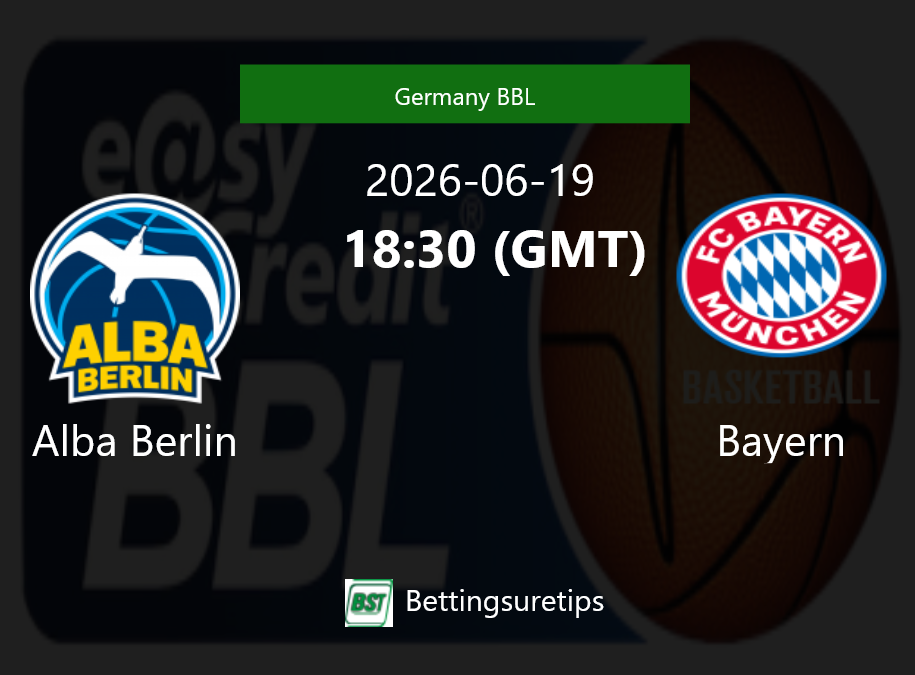 Alba Berlin vs Bayern Prediction and Pick - Germany BBL Alba Berlin vs Bayern Prediction and Pick - Germany BBL