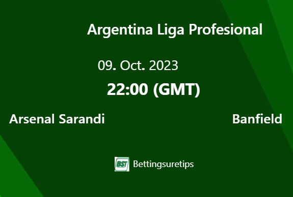 Arsenal Sarandi vs Banfield Prediction, Odds & Betting Tips, 09.10.2023