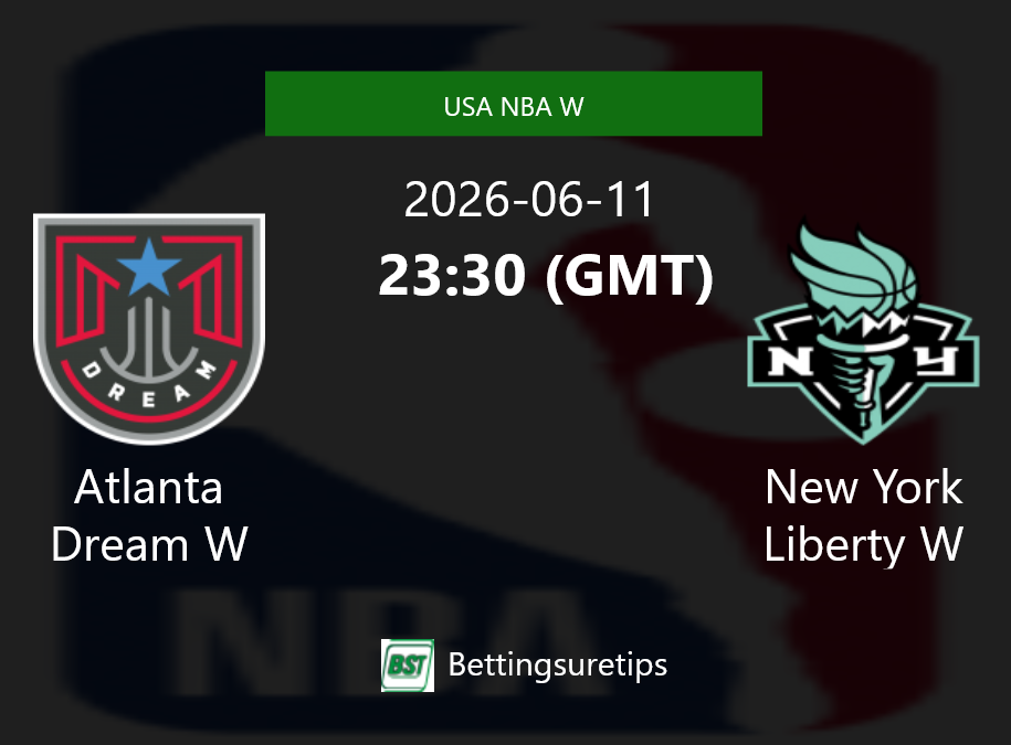 Atlanta Dream W vs New York Liberty W Prediction and Pick - USA NBA W Atlanta Dream W vs New York Liberty W Prediction and Pick - USA NBA W