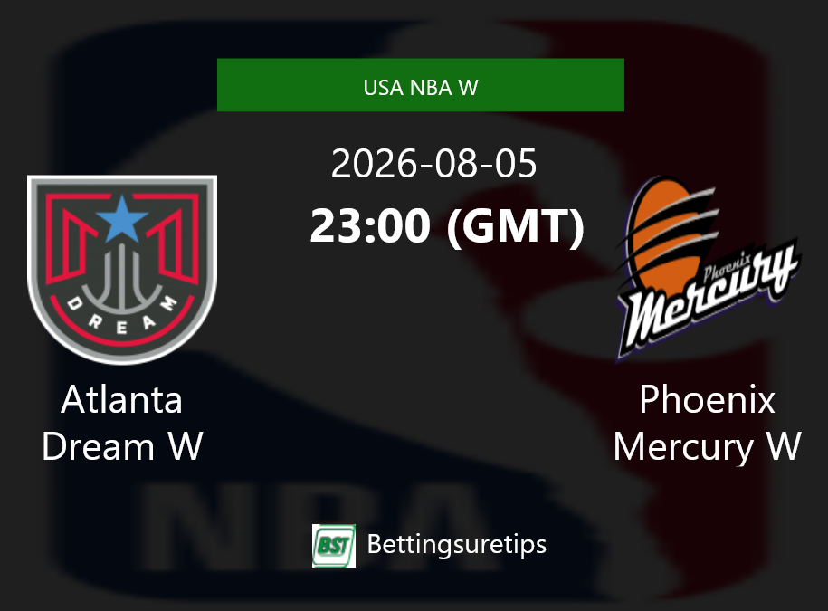 Atlanta Dream W vs Phoenix Mercury W Prediction and Pick - USA NBA W Atlanta Dream W vs Phoenix Mercury W Prediction and Pick - USA NBA W
