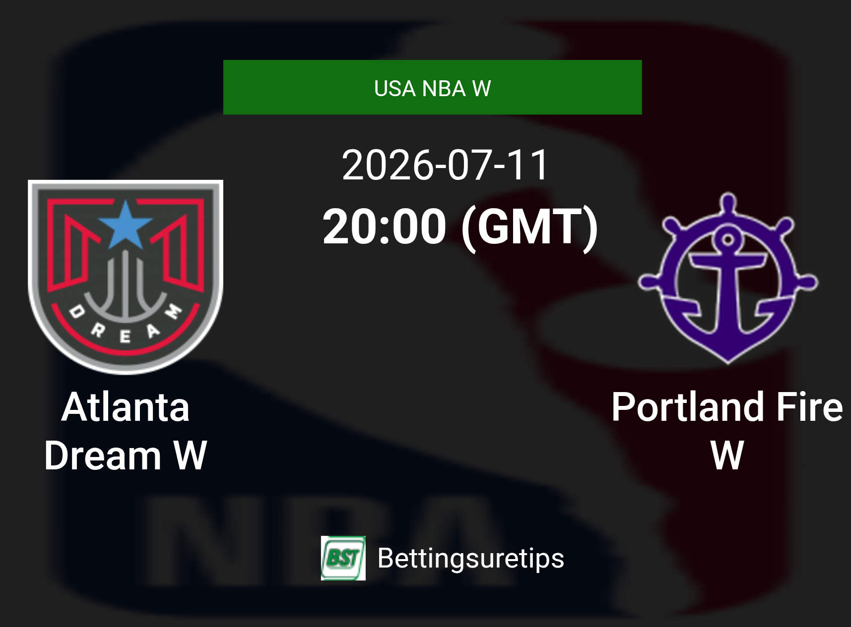 Atlanta Dream W vs Portland Fire W Prediction and Pick - USA NBA W Atlanta Dream W vs Portland Fire W Prediction and Pick - USA NBA W