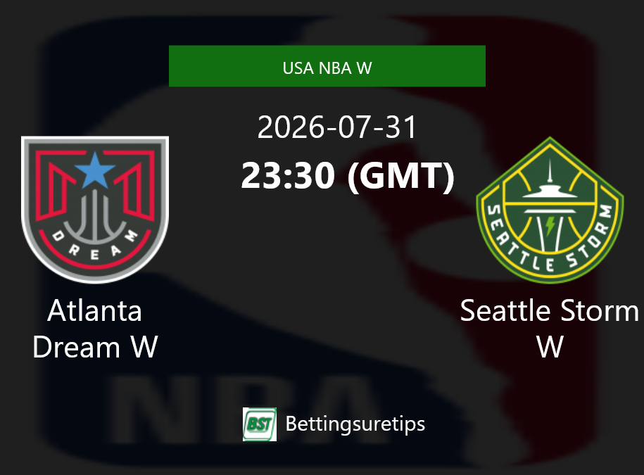 Atlanta Dream W vs Seattle Storm W Prediction and Pick - USA NBA W Atlanta Dream W vs Seattle Storm W Prediction and Pick - USA NBA W