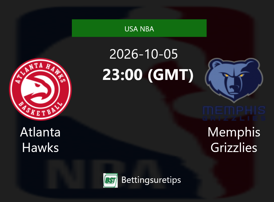 Atlanta Hawks vs Memphis Grizzlies Prediction and Pick - USA NBA Atlanta Hawks vs Memphis Grizzlies Prediction and Pick - USA NBA