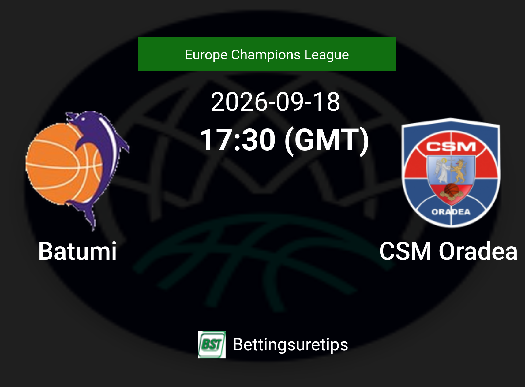 Batumi vs CSM Oradea Prediction and Pick - Europe Champions League Batumi vs CSM Oradea Prediction and Pick - Europe Champions League