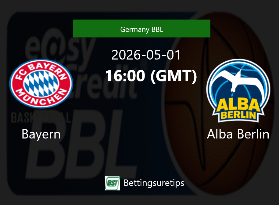 Bayern vs Alba Berlin Prediction and Pick - Germany BBL Bayern vs Alba Berlin Prediction and Pick - Germany BBL