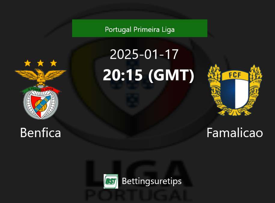 Benfica vs Famalicao Prediction Betting Tips & Correct Score