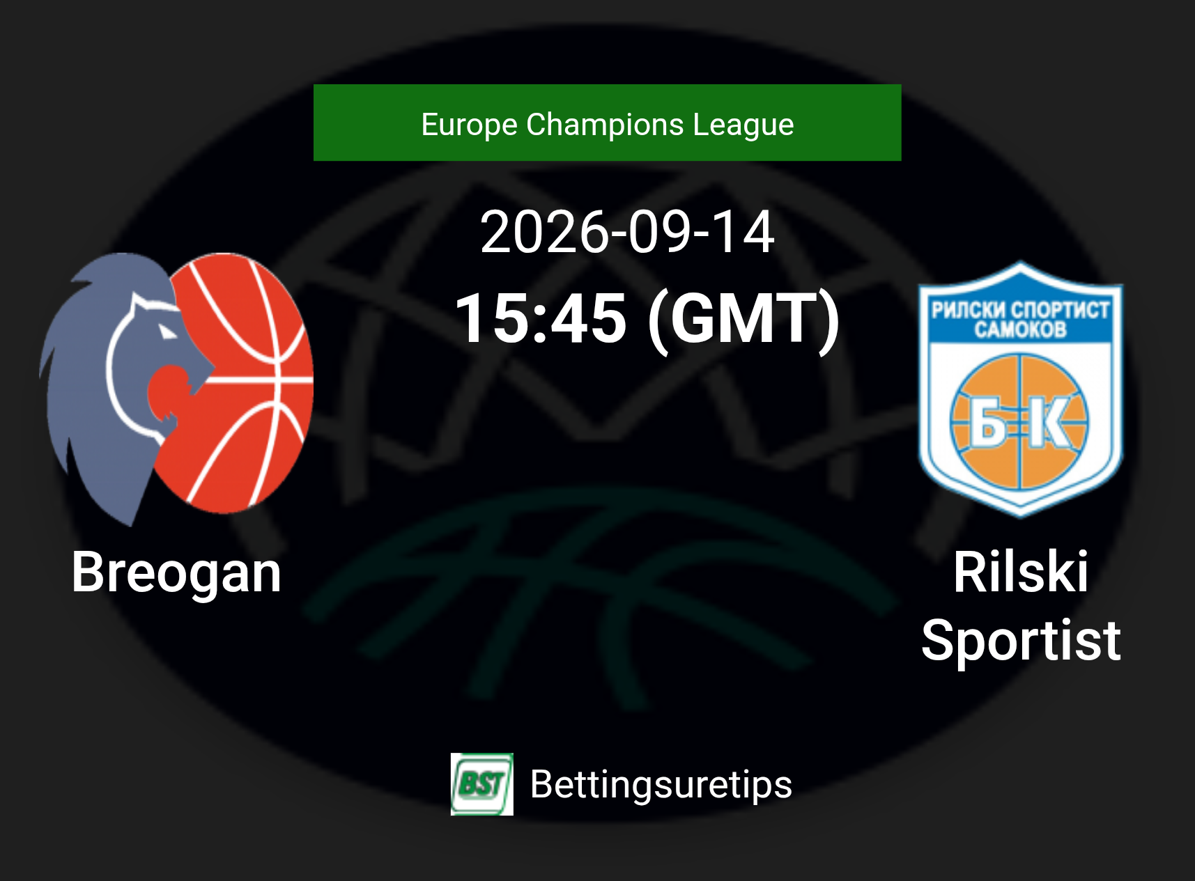 Breogan vs Rilski Sportist Prediction and Pick - Europe Champions League Breogan vs Rilski Sportist Prediction and Pick - Europe Champions League