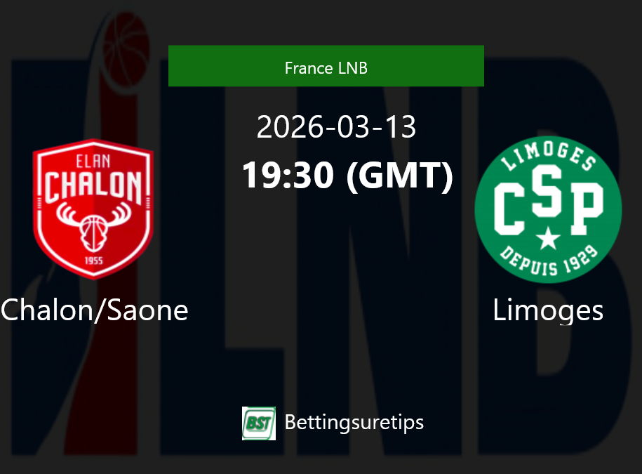 Chalon/Saone vs Limoges Prediction and Pick - France LNB Chalon/Saone vs Limoges Prediction and Pick - France LNB