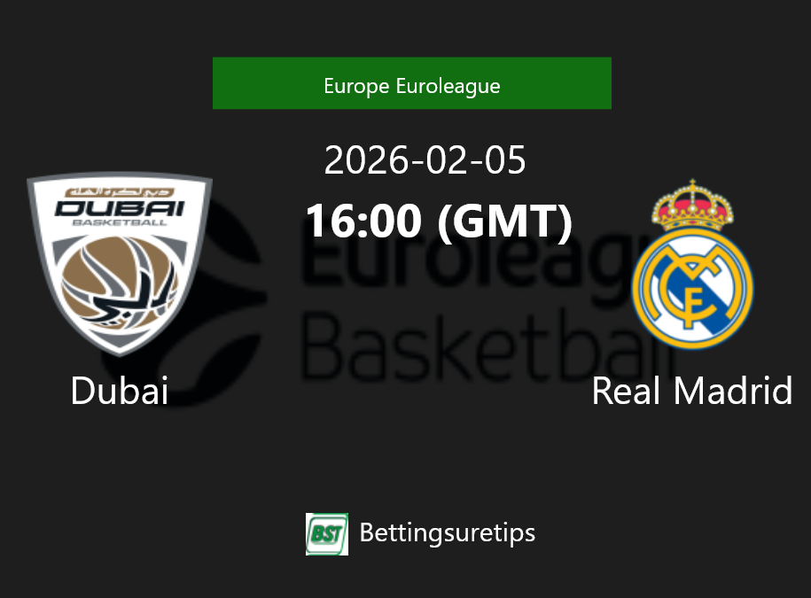 Dubai vs Real Madrid Prediction and Pick - Europe Euroleague Dubai vs Real Madrid Prediction and Pick - Europe Euroleague