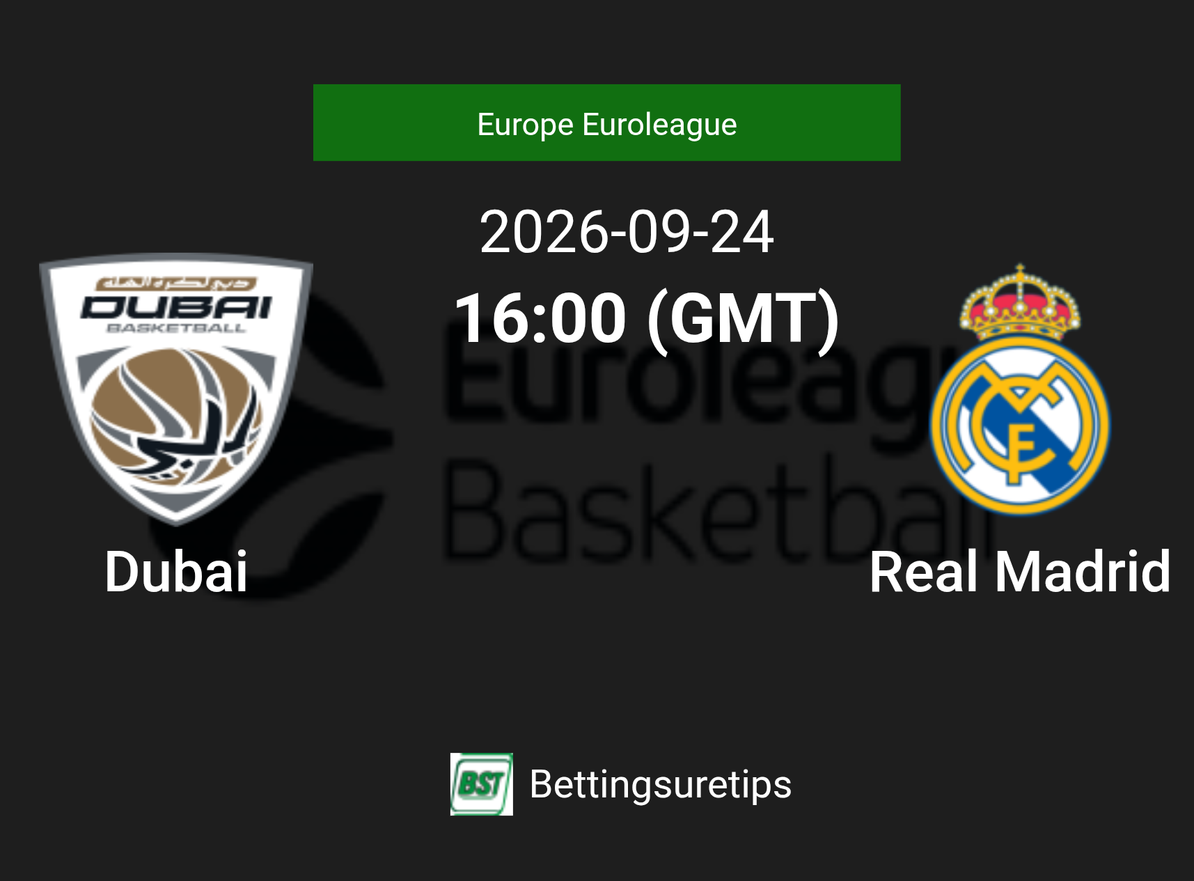 Dubai vs Real Madrid Prediction and Pick - Europe Euroleague Dubai vs Real Madrid Prediction and Pick - Europe Euroleague