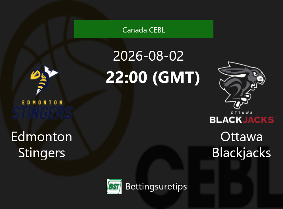 Edmonton Stingers vs Ottawa Blackjacks Prediction and Pick - Canada CEBL Edmonton Stingers vs Ottawa Blackjacks Prediction and Pick - Canada CEBL