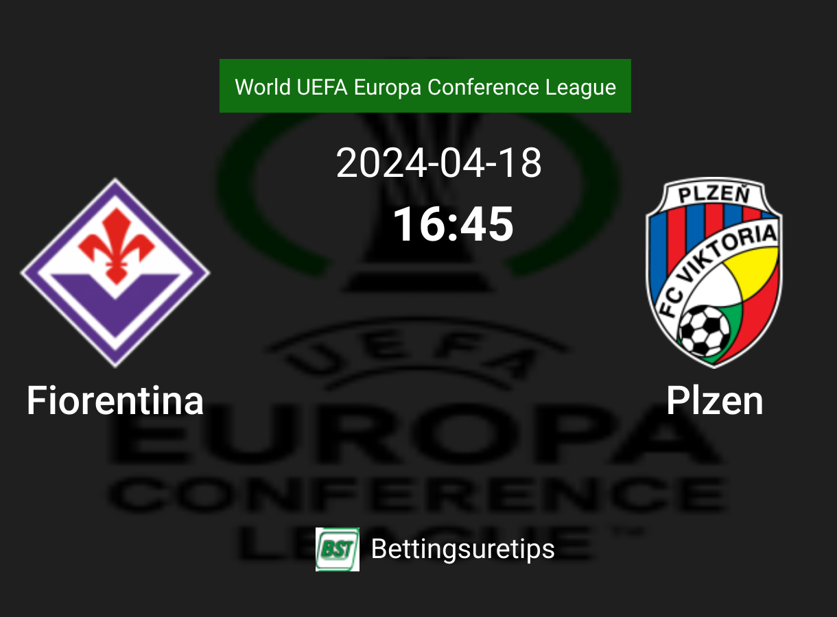 Fiorentina Vs Plzen's Predictions, Betting Tips & Correct Score