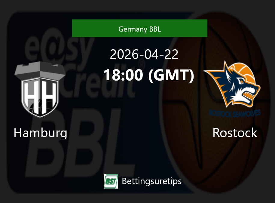 Hamburg vs Rostock Prediction and Pick - Germany BBL Hamburg vs Rostock Prediction and Pick - Germany BBL
