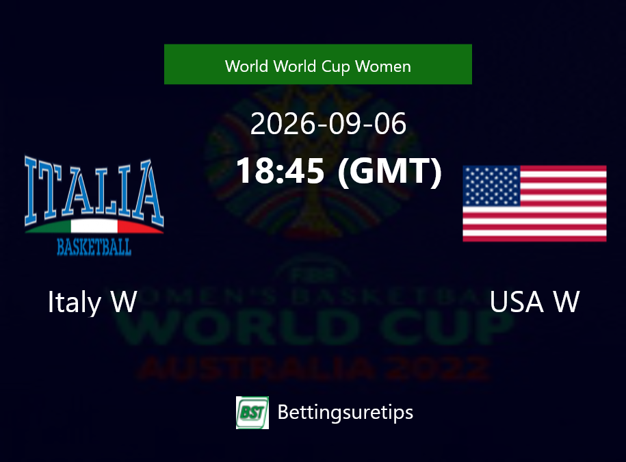 Italy W vs USA W Prediction and Pick - World World Cup Women Italy W vs USA W Prediction and Pick - World World Cup Women
