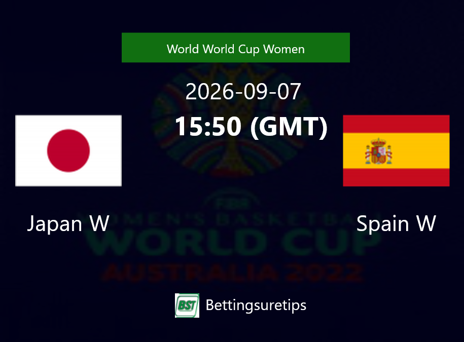 Japan W vs Spain W Prediction and Pick - World World Cup Women Japan W vs Spain W Prediction and Pick - World World Cup Women