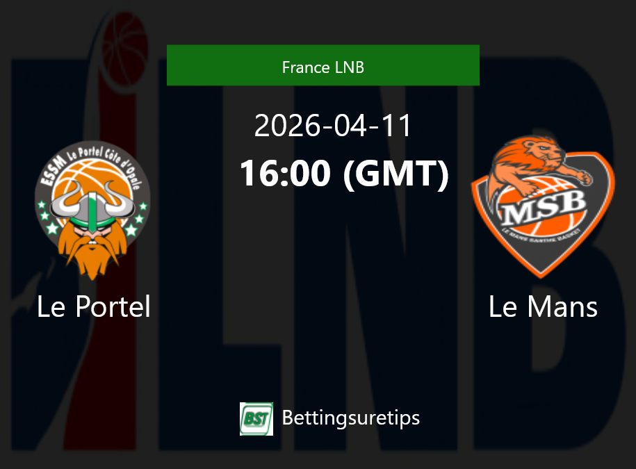 Le Portel vs Le Mans Prediction and Pick - France LNB Le Portel vs Le Mans Prediction and Pick - France LNB
