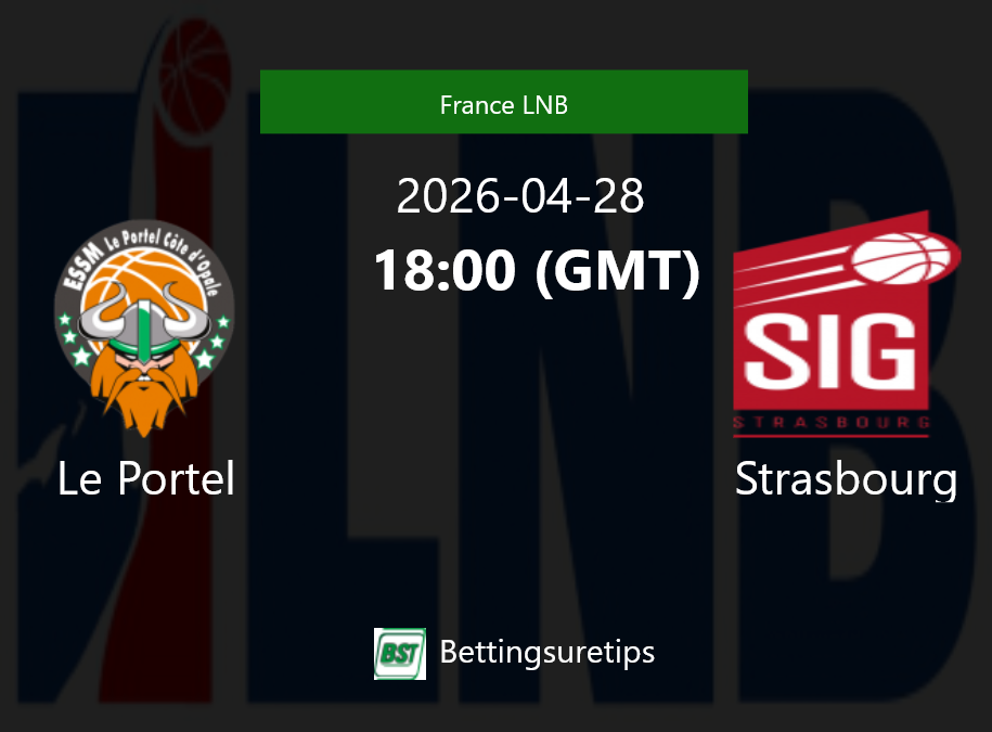 Le Portel vs Strasbourg Prediction and Pick - France LNB Le Portel vs Strasbourg Prediction and Pick - France LNB