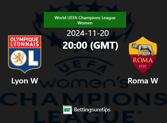 Lyon W vs Roma W Prediction Betting Tips & Correct Score