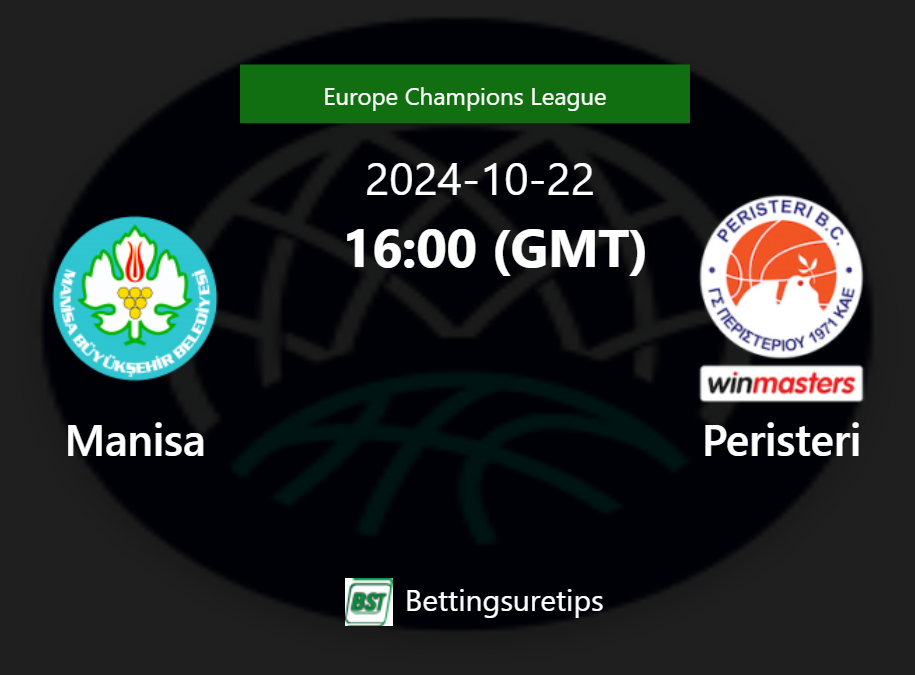 Manisa vs Peristeri Prediction and Pick - Europe Champions League