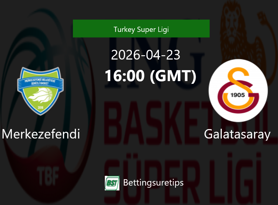 Merkezefendi vs Galatasaray Prediction and Pick - Turkey Super Ligi Merkezefendi vs Galatasaray Prediction and Pick - Turkey Super Ligi