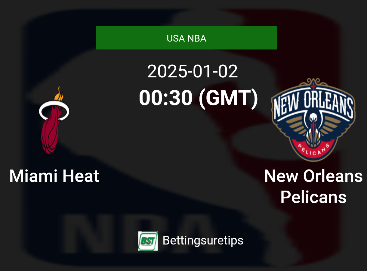 Miami Heat vs New Orleans Pelicans Prediction and Pick - USA NBA