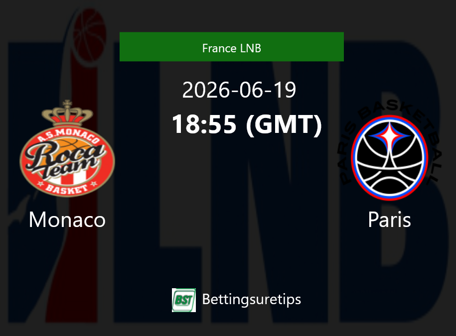 Monaco vs Paris Prediction and Pick - France LNB Monaco vs Paris Prediction and Pick - France LNB