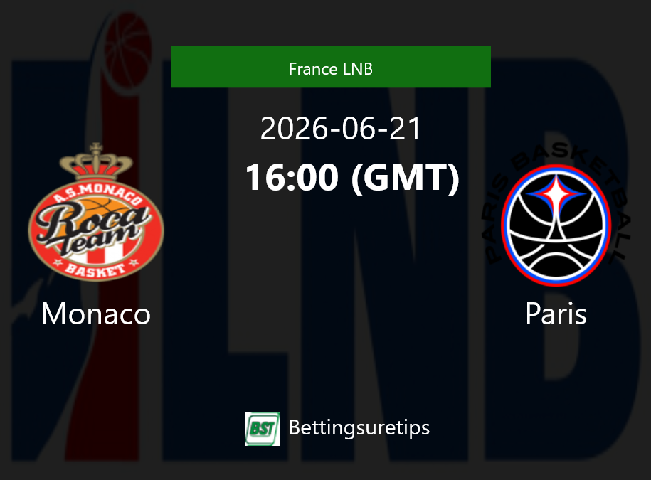 Monaco vs Paris Prediction and Pick - France LNB Monaco vs Paris Prediction and Pick - France LNB