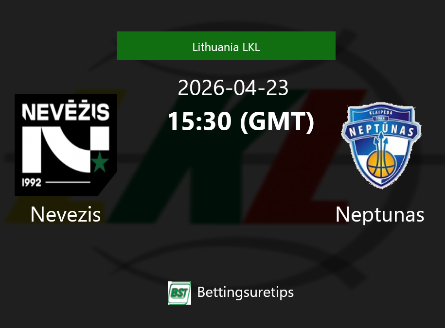 Nevezis vs Neptunas Prediction and Pick - Lithuania LKL Nevezis vs Neptunas Prediction and Pick - Lithuania LKL