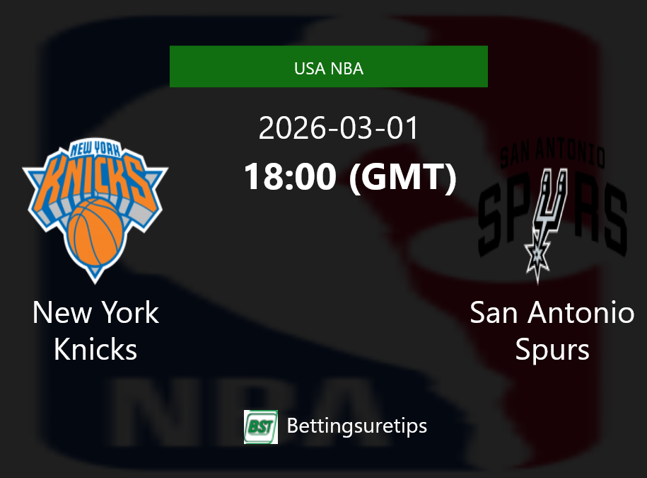 New York Knicks vs San Antonio Spurs Prediction and Pick - USA NBA New York Knicks vs San Antonio Spurs Prediction and Pick - USA NBA