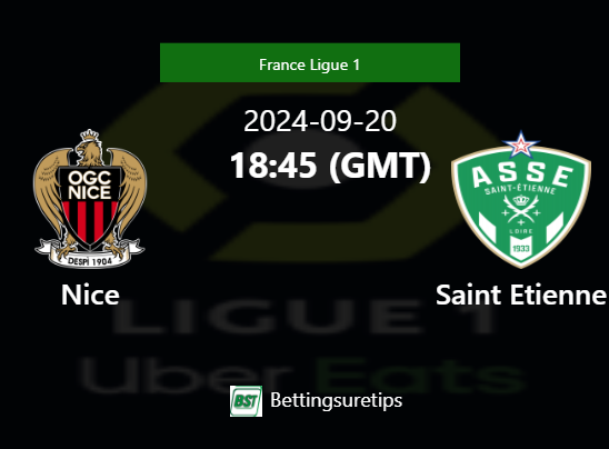 Nice vs Saint Etienne Prediction Betting Tips & Correct Score