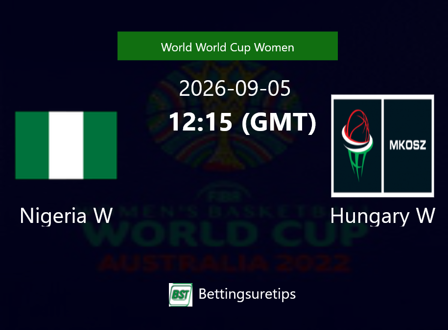 Nigeria W vs Hungary W Prediction and Pick - World World Cup Women Nigeria W vs Hungary W Prediction and Pick - World World Cup Women