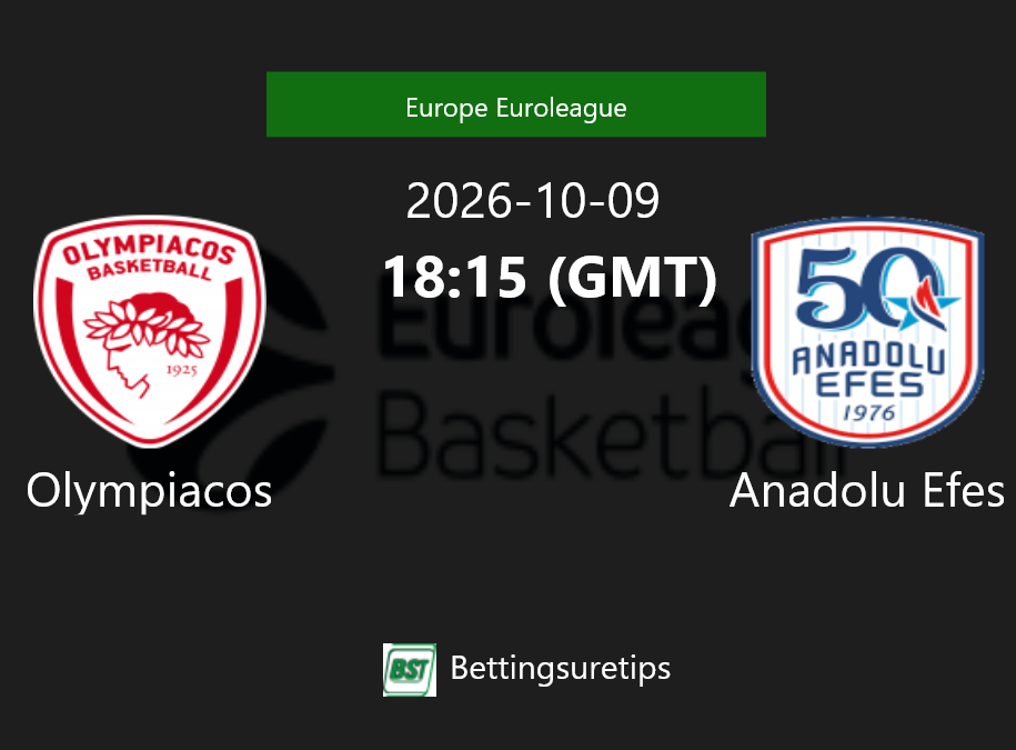 Olympiacos vs Anadolu Efes Prediction and Pick - Europe Euroleague Olympiacos vs Anadolu Efes Prediction and Pick - Europe Euroleague