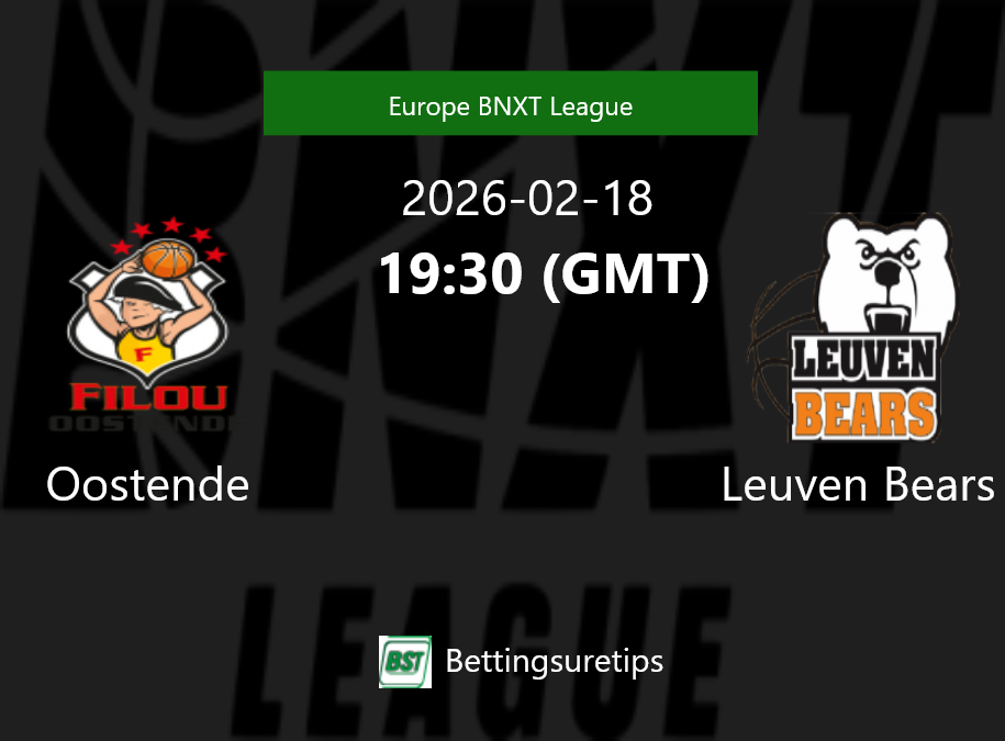 Oostende vs Leuven Bears Prediction and Pick - Europe BNXT League Oostende vs Leuven Bears Prediction and Pick - Europe BNXT League