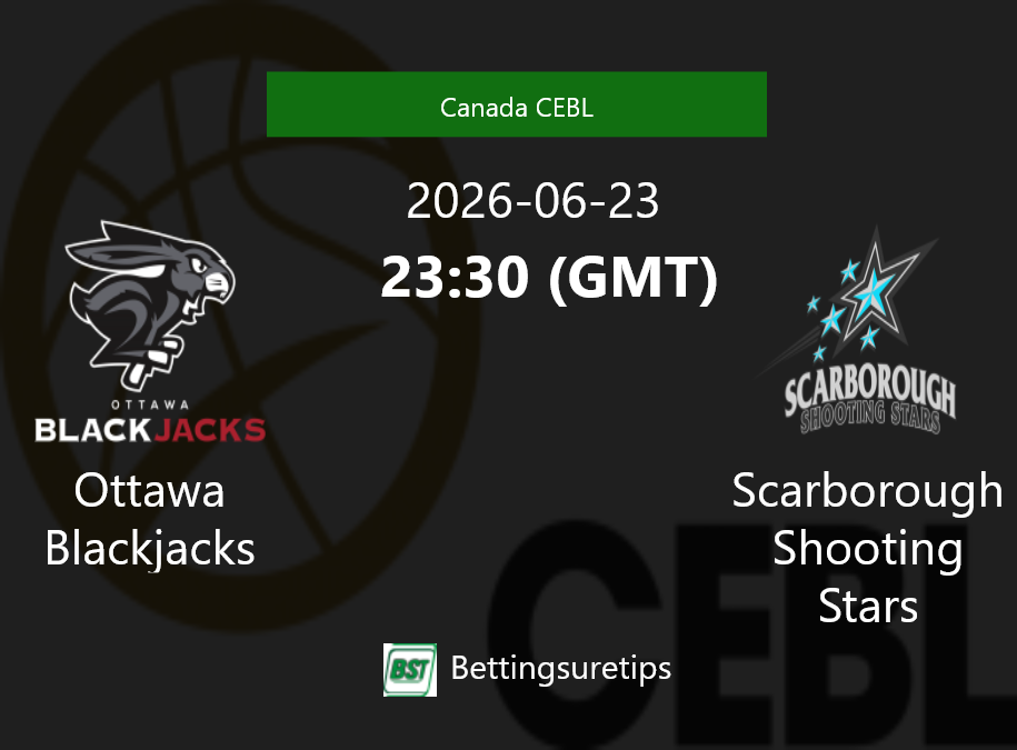 Ottawa Blackjacks vs Scarborough Shooting Stars Prediction and Pick - Canada CEBL Ottawa Blackjacks vs Scarborough Shooting Stars Prediction and Pick - Canada CEBL
