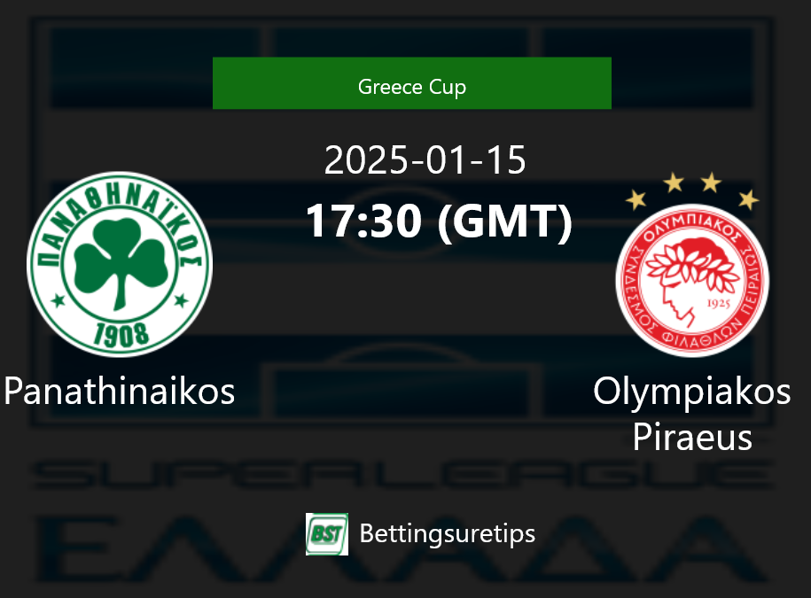 Panathinaikos vs Olympiakos Piraeus Prediction Betting Tips & Correct Score