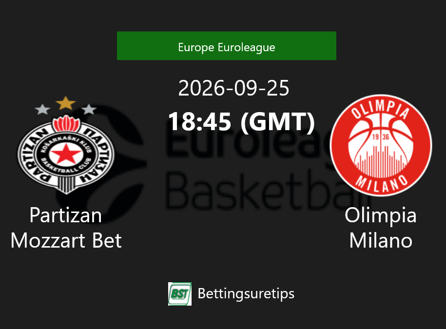 Partizan Mozzart Bet vs Olimpia Milano Prediction and Pick - Europe Euroleague Partizan Mozzart Bet vs Olimpia Milano Prediction and Pick - Europe Euroleague