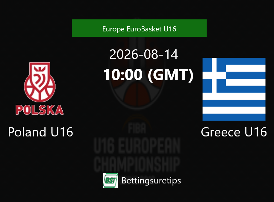 Poland U16 vs Greece U16 Prediction and Pick - Europe EuroBasket U16 Poland U16 vs Greece U16 Prediction and Pick - Europe EuroBasket U16