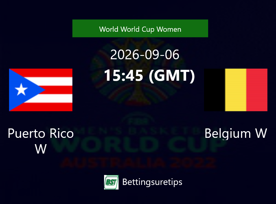 Puerto Rico W vs Belgium W Prediction and Pick - World World Cup Women Puerto Rico W vs Belgium W Prediction and Pick - World World Cup Women