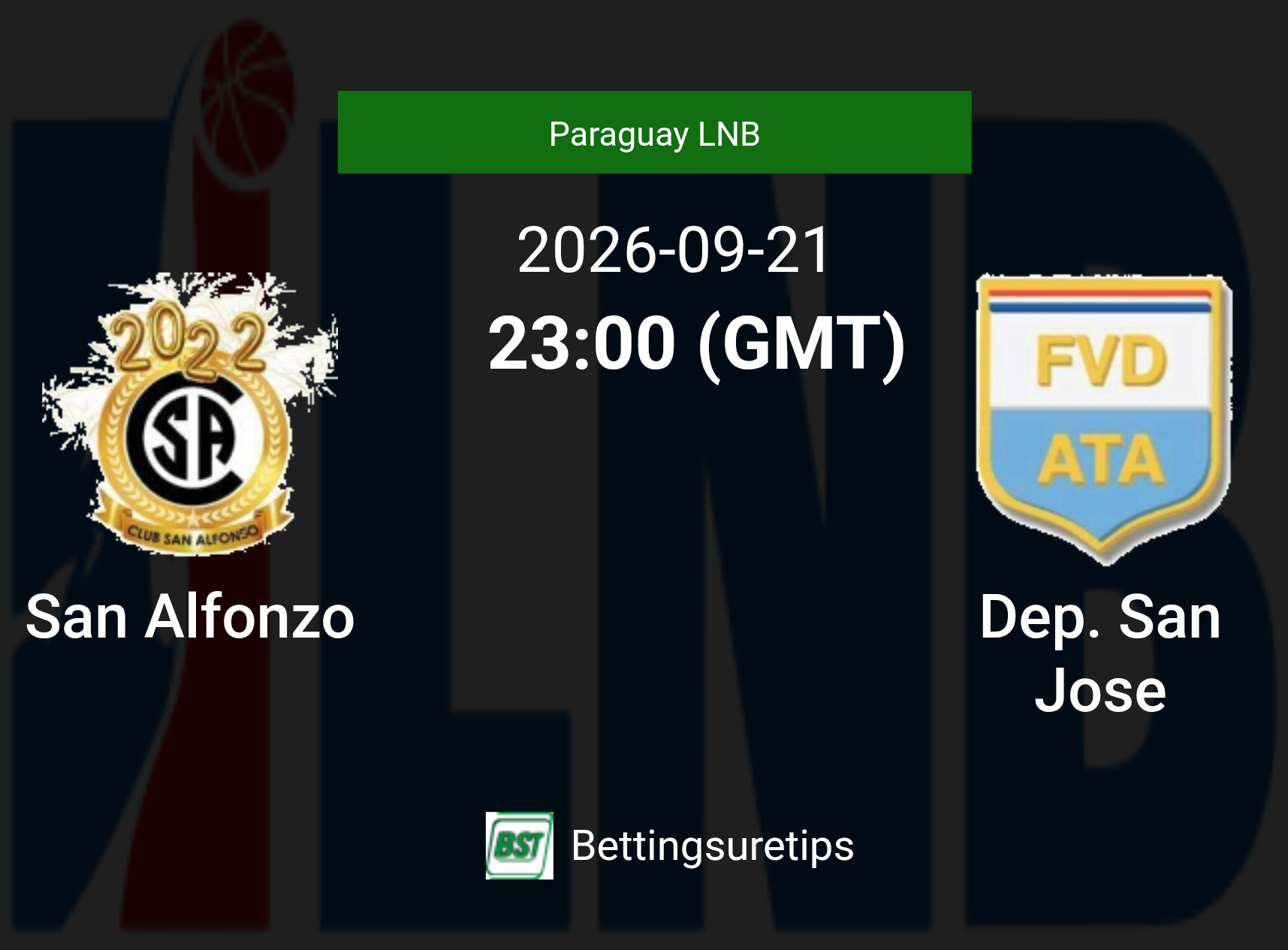 San Alfonzo vs Dep. San Jose Prediction and Pick - Paraguay LNB San Alfonzo vs Dep. San Jose Prediction and Pick - Paraguay LNB