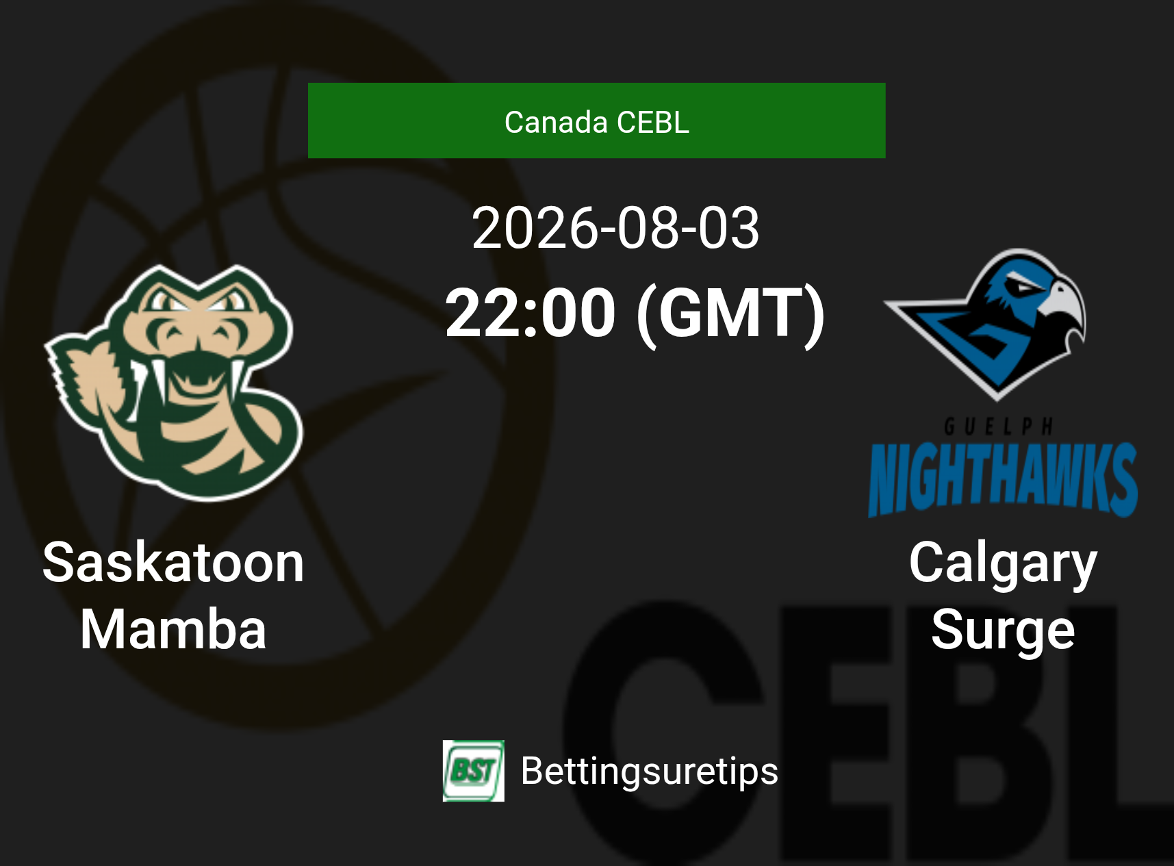 Saskatoon Mamba vs Calgary Surge Prediction and Pick - Canada CEBL Saskatoon Mamba vs Calgary Surge Prediction and Pick - Canada CEBL