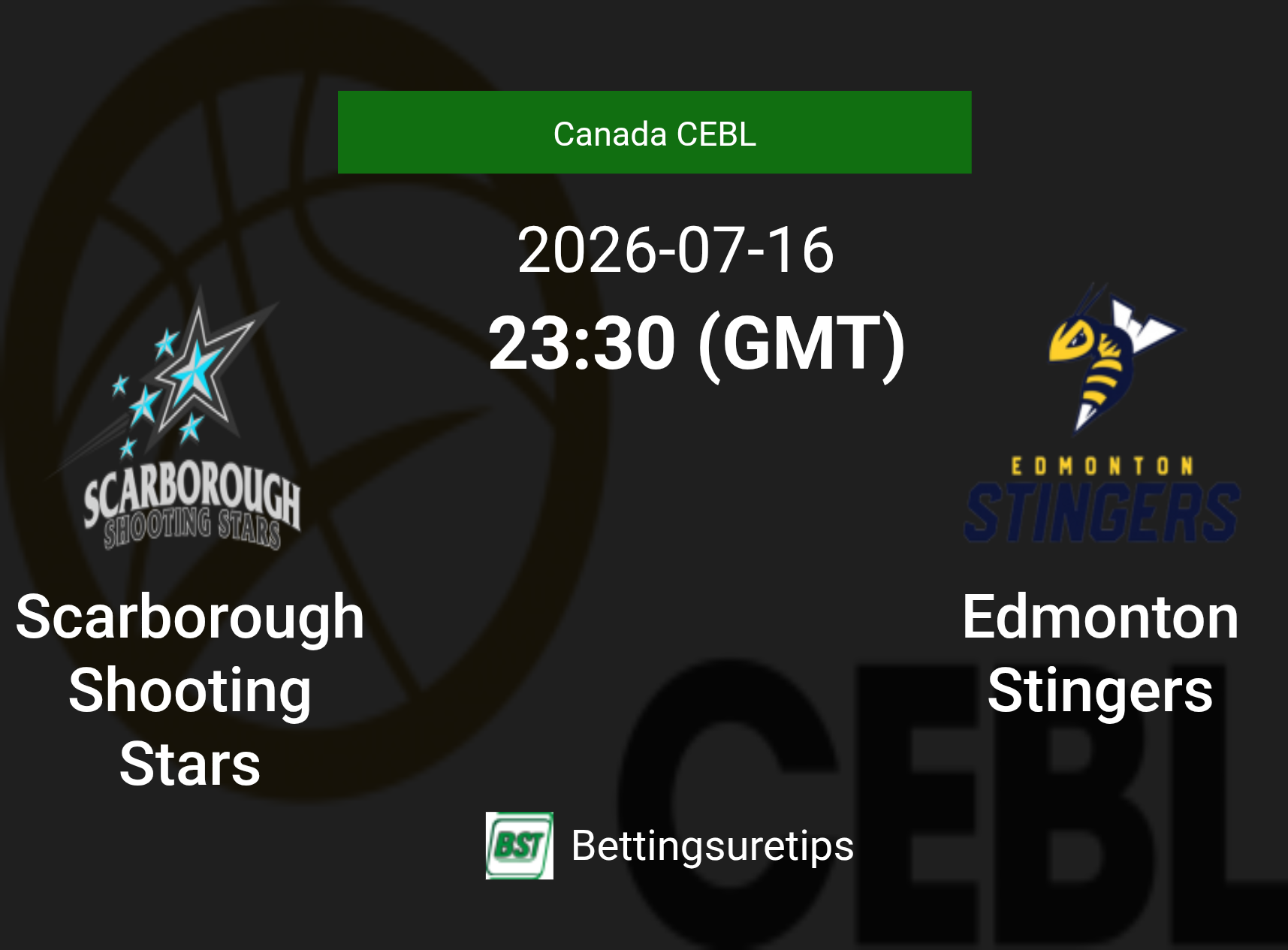 Scarborough Shooting Stars vs Edmonton Stingers Prediction and Pick - Canada CEBL Scarborough Shooting Stars vs Edmonton Stingers Prediction and Pick - Canada CEBL