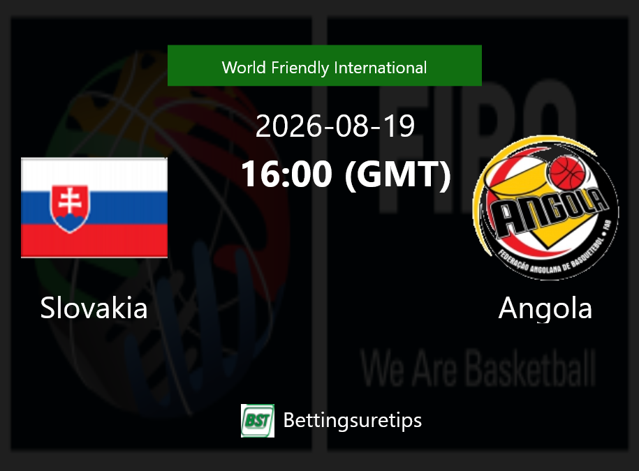 Slovakia vs Angola Prediction and Pick - World Friendly International Slovakia vs Angola Prediction and Pick - World Friendly International