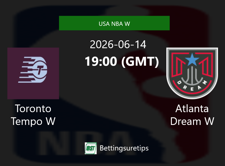 Toronto Tempo W vs Atlanta Dream W Prediction and Pick - USA NBA W Toronto Tempo W vs Atlanta Dream W Prediction and Pick - USA NBA W