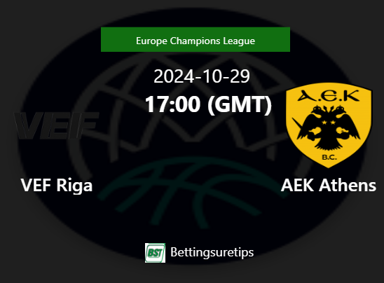 VEF Riga vs AEK Athens Prediction and Pick - Europe Champions League