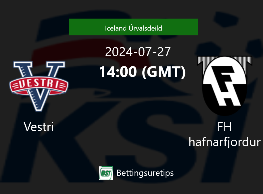 Vestri vs FH hafnarfjordur Prediction Betting Tips & Correct Score