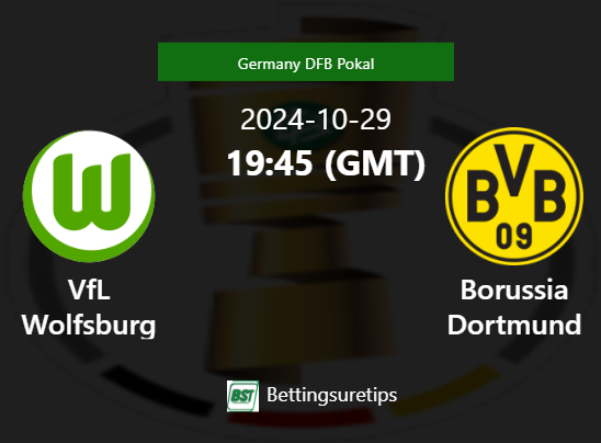 VfL Wolfsburg vs Borussia Dortmund Prediction Betting Tips & Correct Score