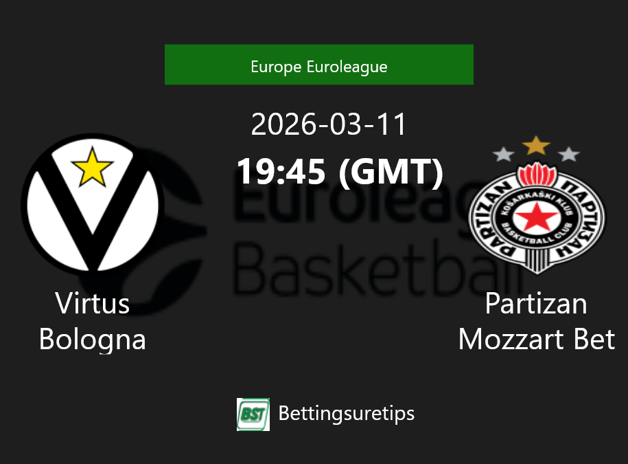 Virtus Bologna vs Partizan Mozzart Bet Prediction and Pick - Europe Euroleague Virtus Bologna vs Partizan Mozzart Bet Prediction and Pick - Europe Euroleague